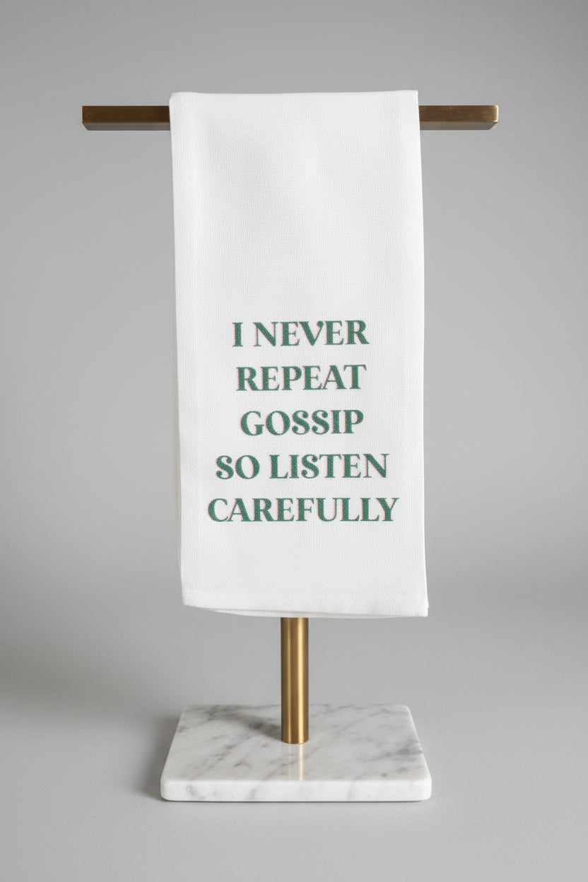 I never repeat gossip